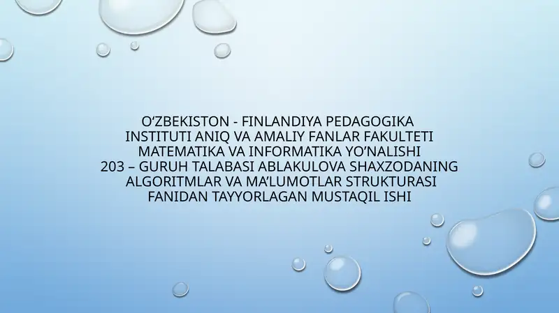 AlgoritmLARVA MA’LUMOTLARSTRUKTURASI