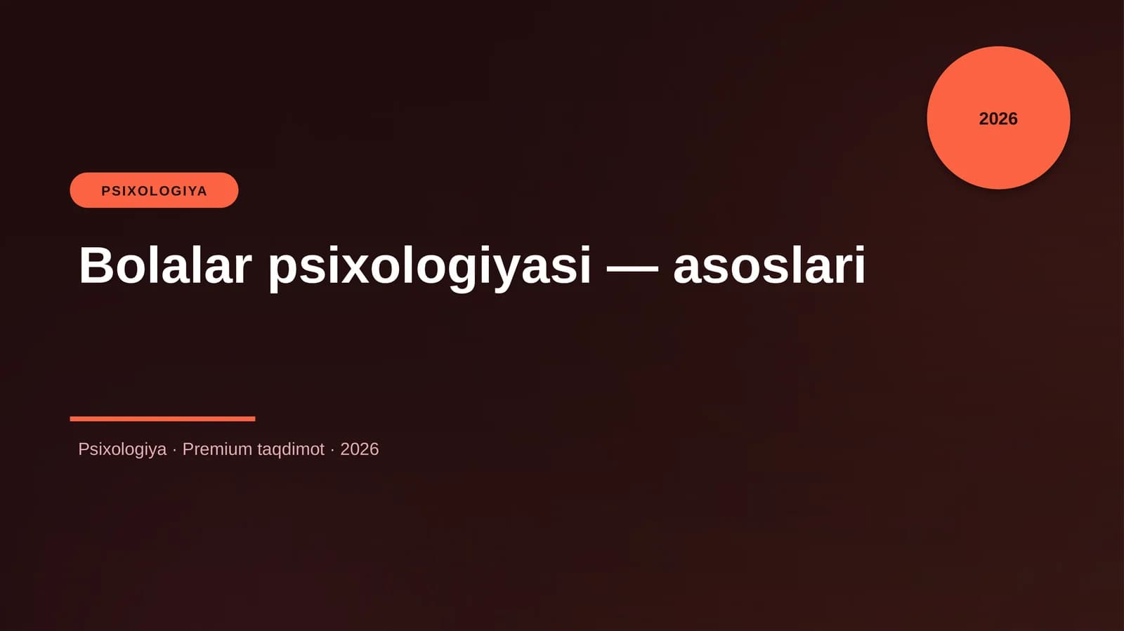 Bolalar psixologiyasi — asoslari