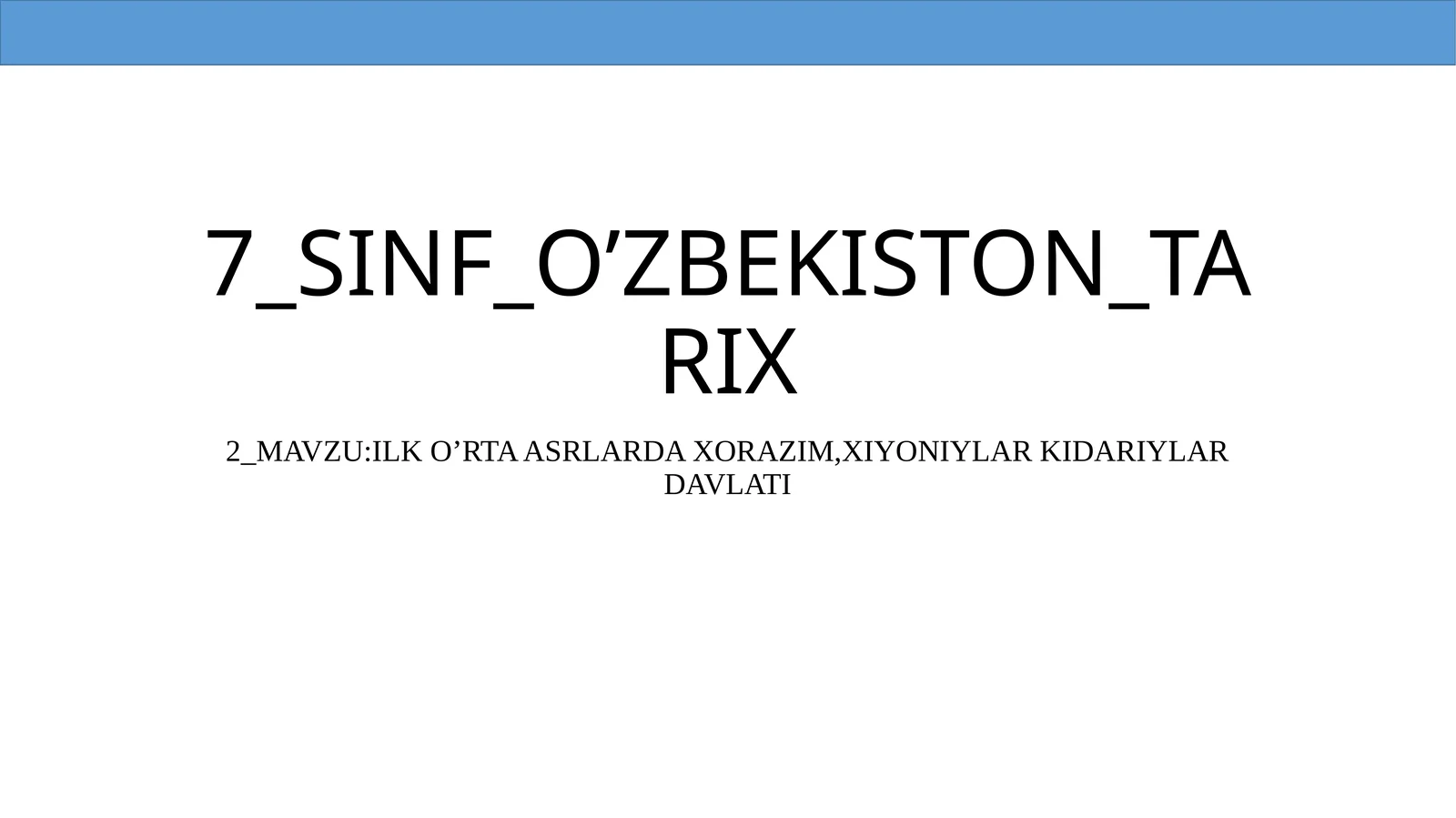 O'ZBEKISTON TARIX