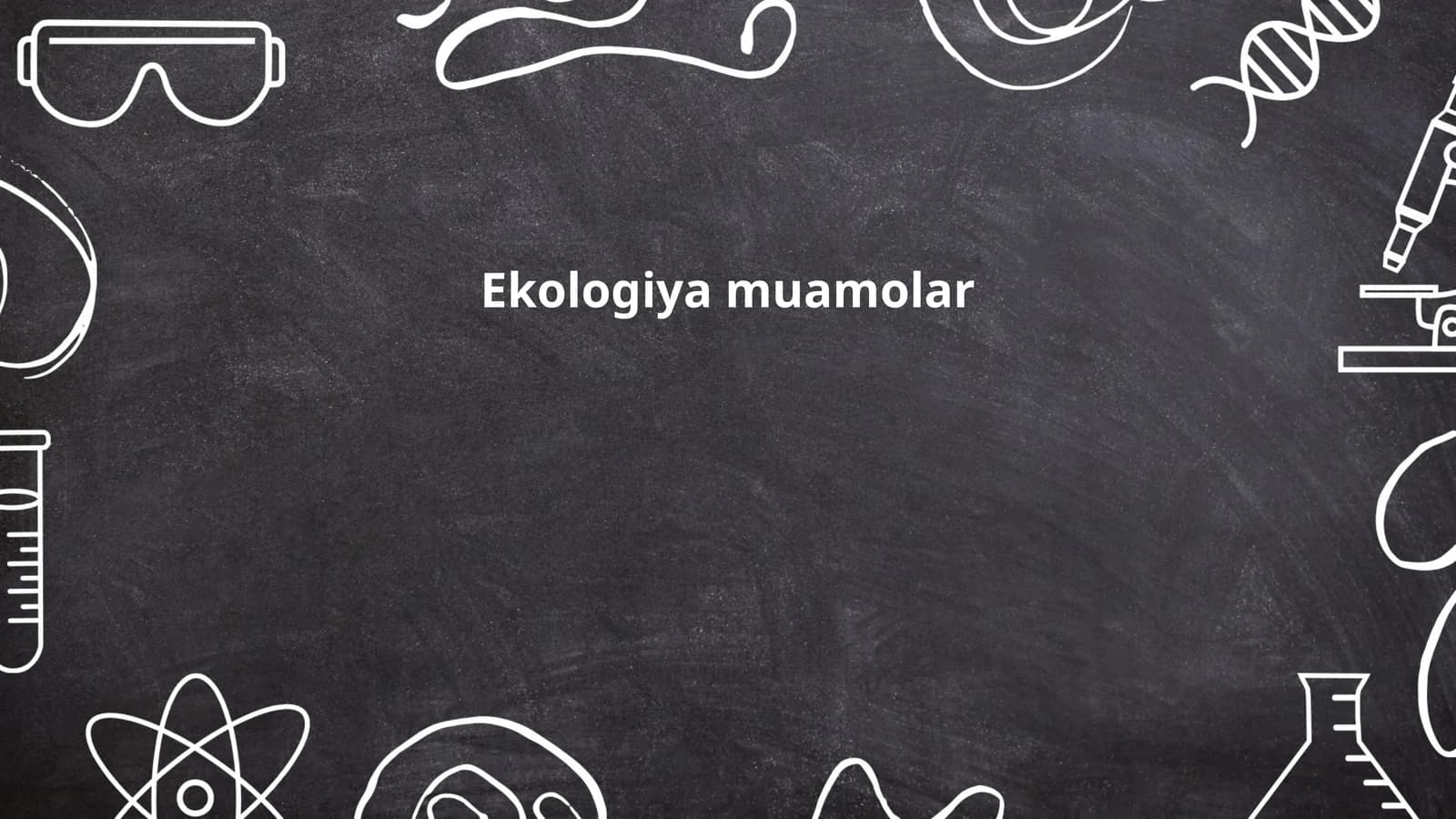 Ekologiya muamolar