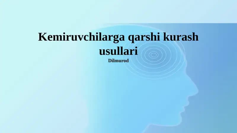 Kemiruvchilarga qarshi kurash usullari