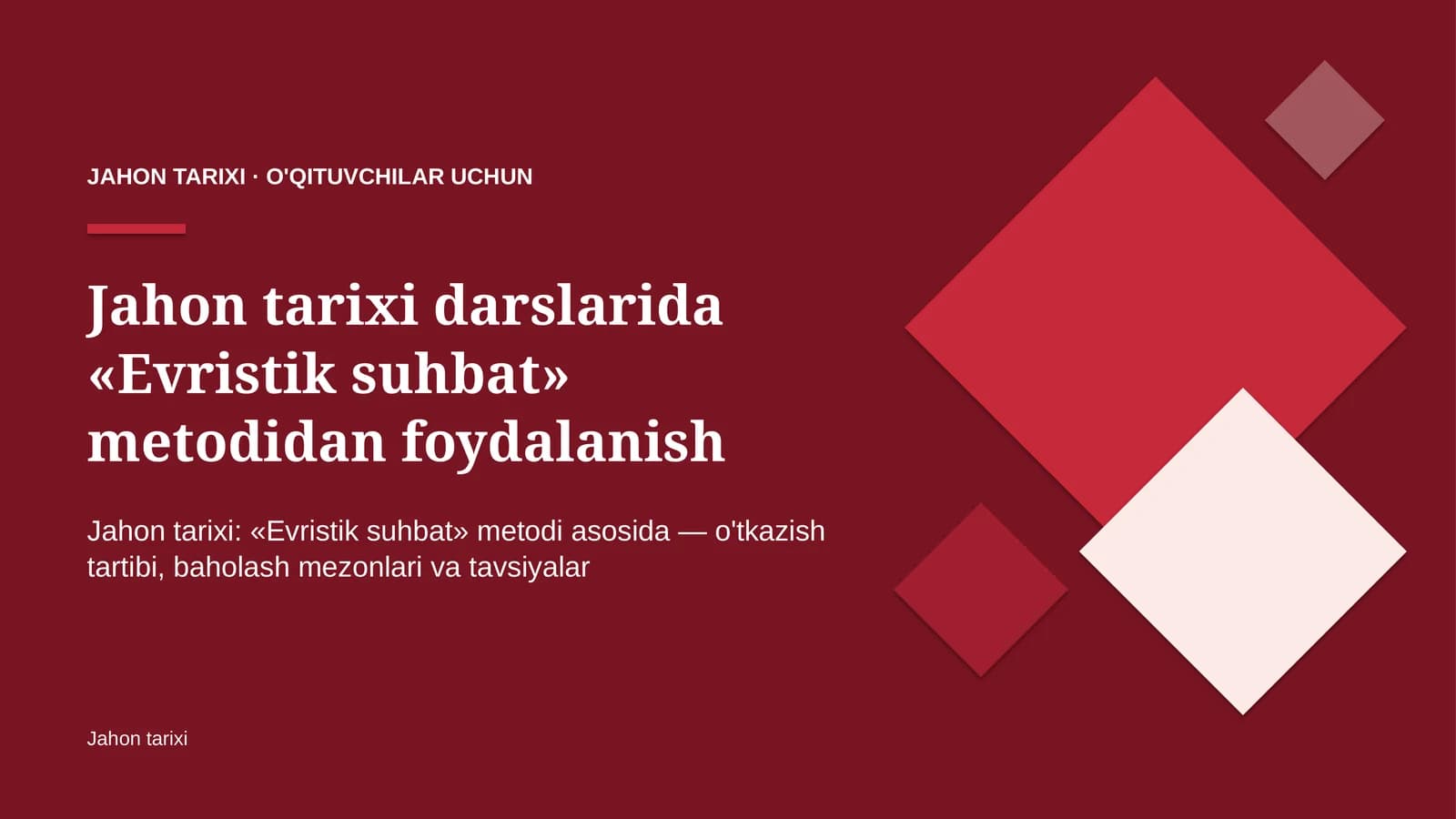 jahon tarixi darslarida evristik suhbat metodidan foydalanish 3025