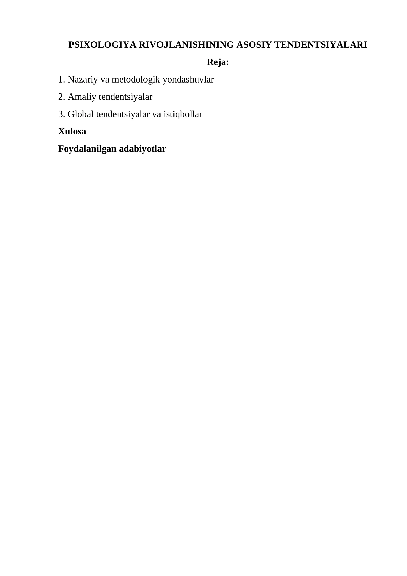 PSIXOLOGIYA RIVOJLANISHINING ASOSIY TENDENTSIYALARI