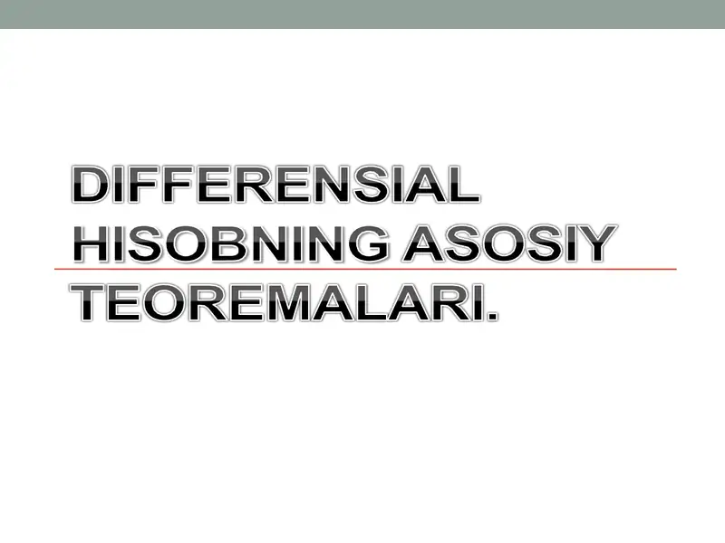 Differensial hisobning asosiy teoremalari