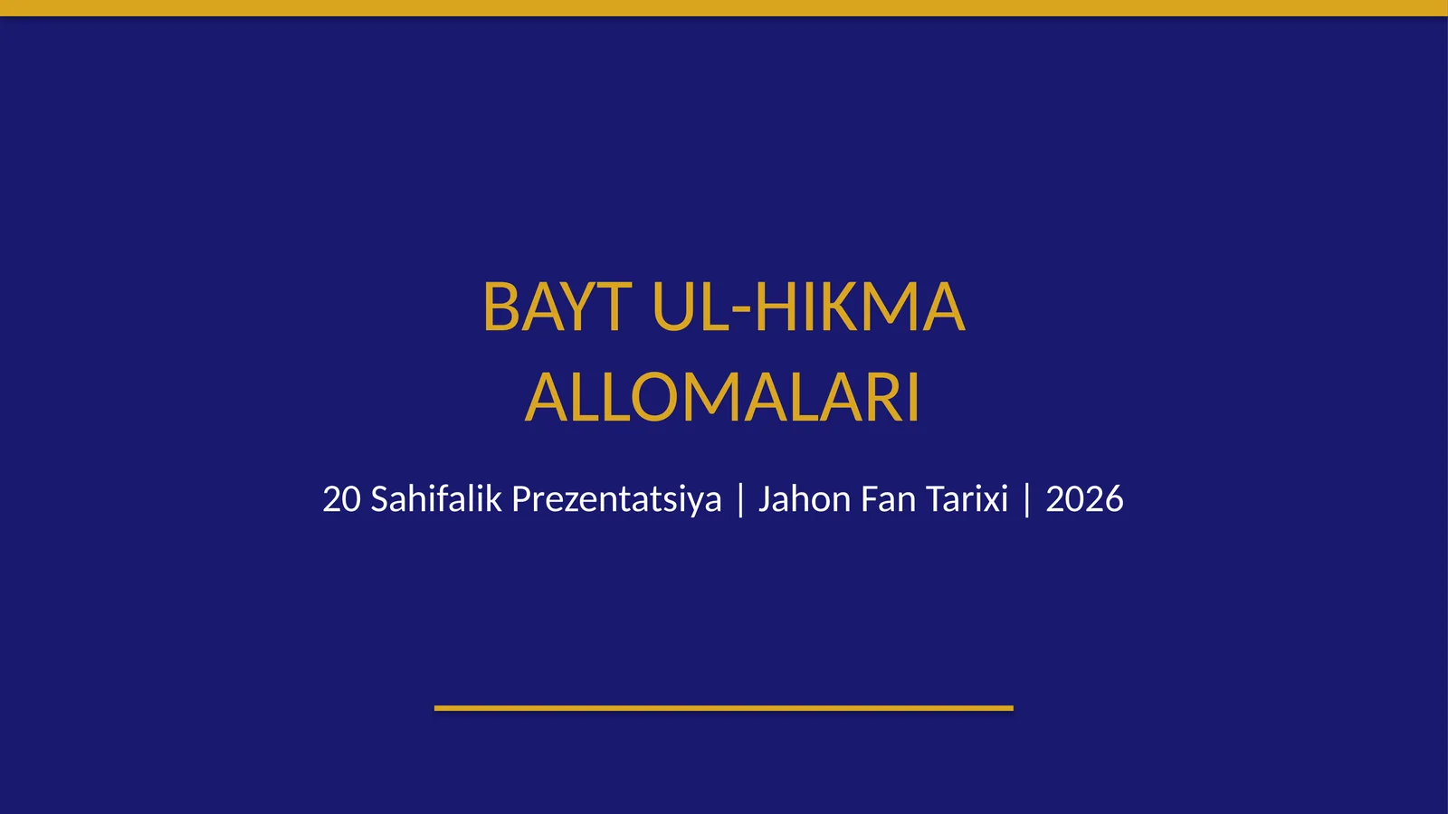 Bayt ul-hikma allomalari