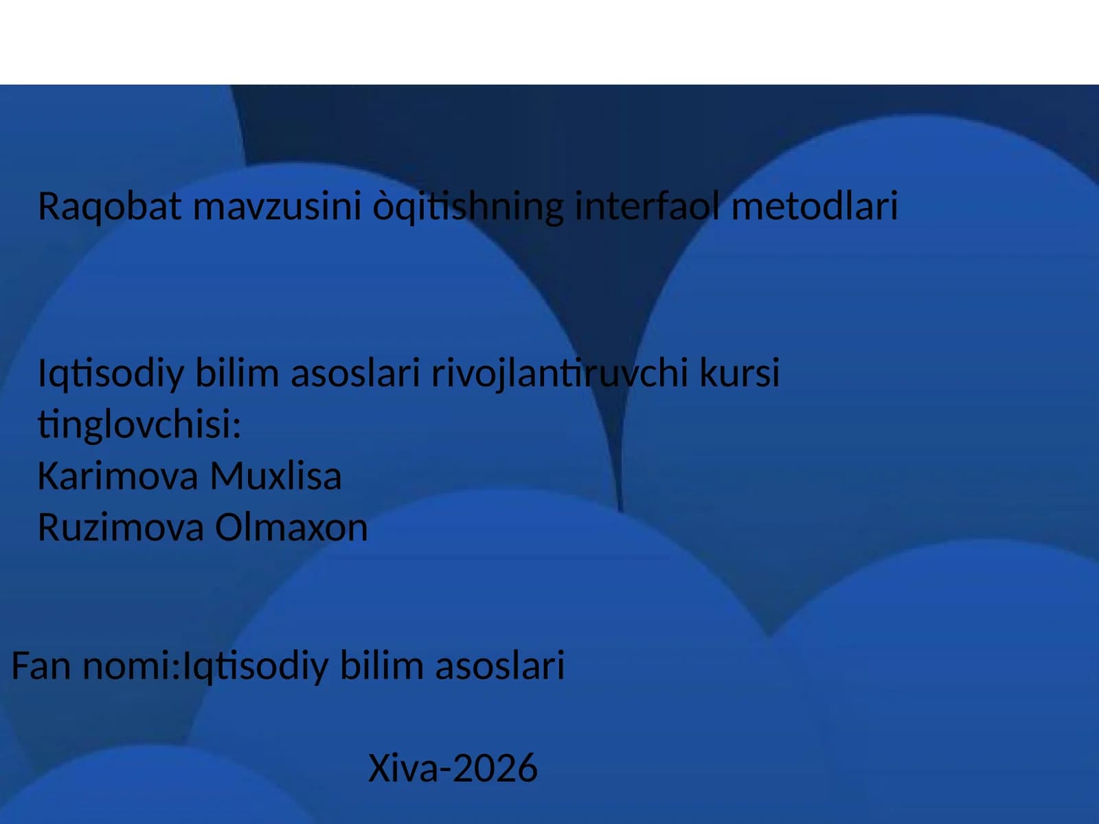 Raqobat mavzusini òqitishning interfaol metodlari