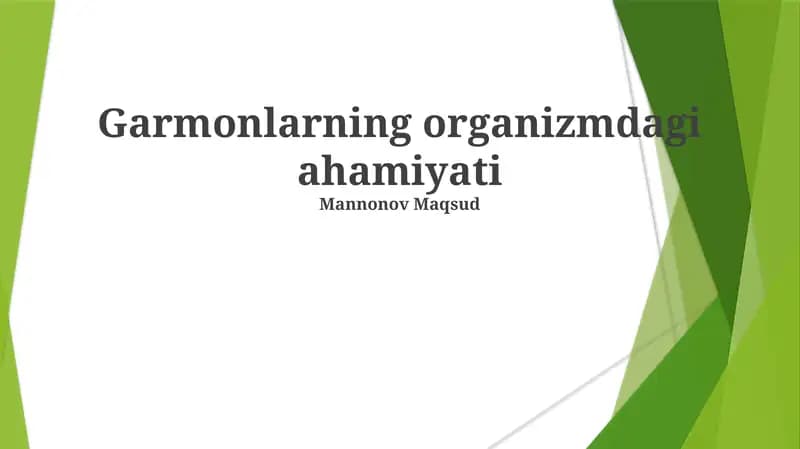 Garmonlarning organizmdagi ahamiyati