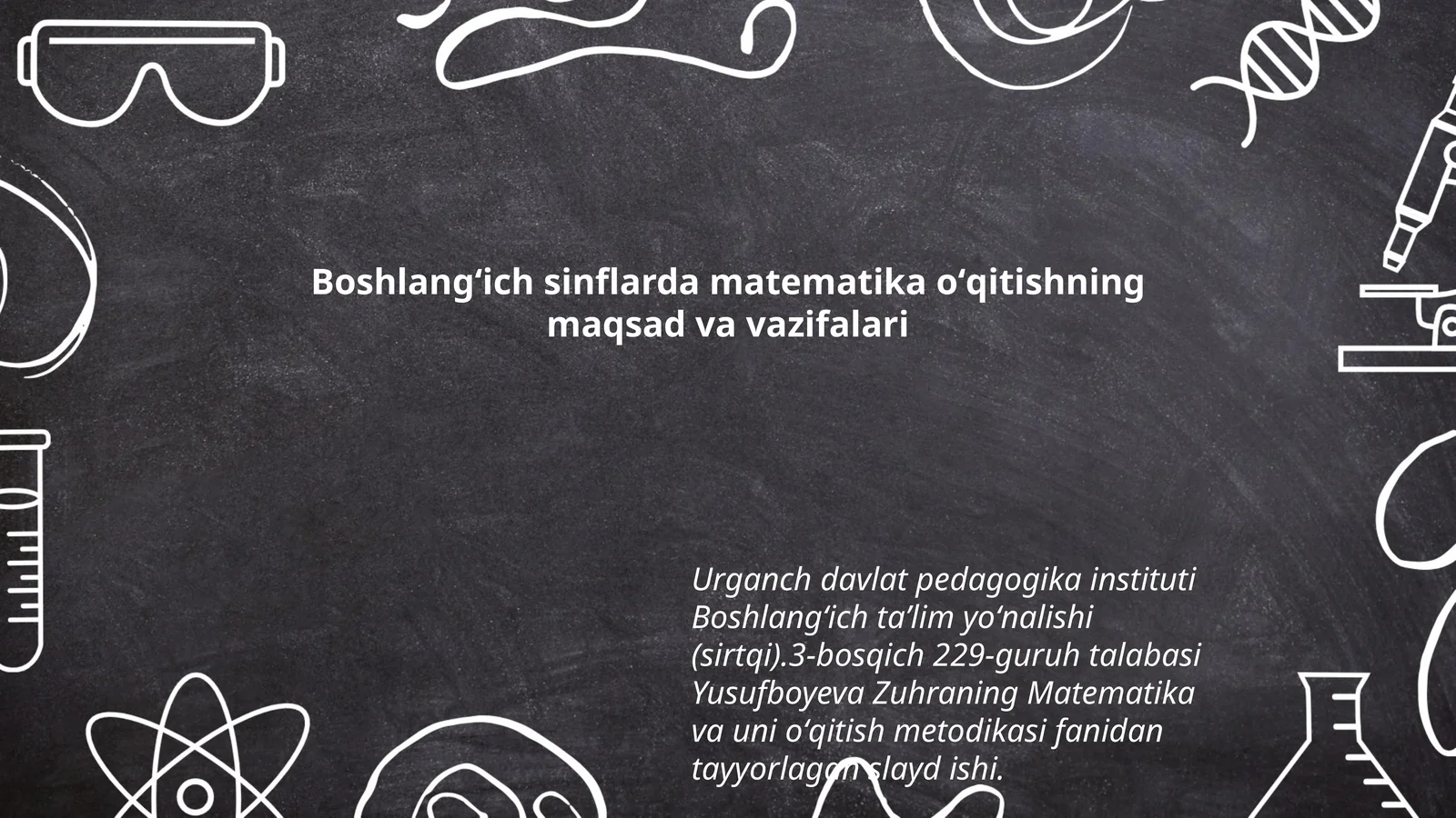 Matematika oʻqitishning maqsad va vazifalari