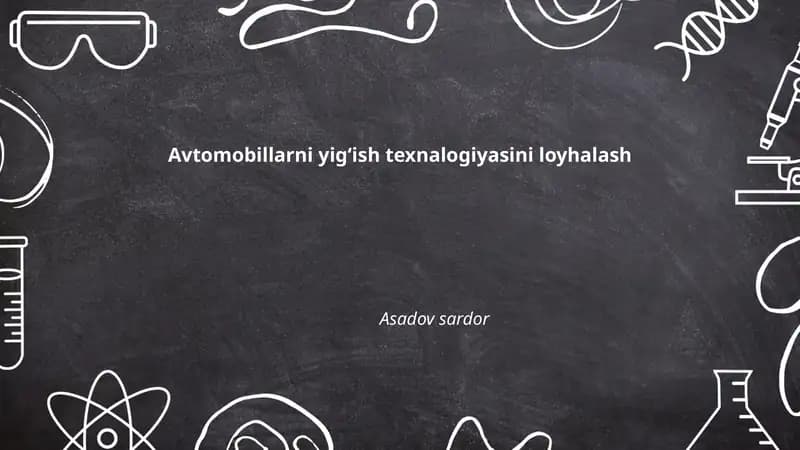 Avtomobillarni yigʻish texnalogiyasini loyhalash