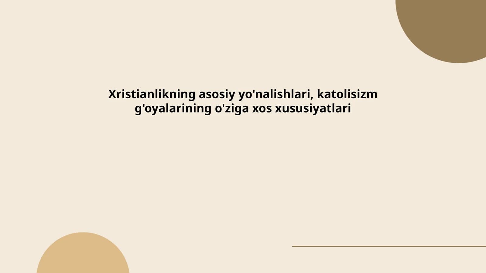 Xristianlikning asosiy yo'nalishlari: katolisizm g'oyalarining o'ziga xos xususiyatlari