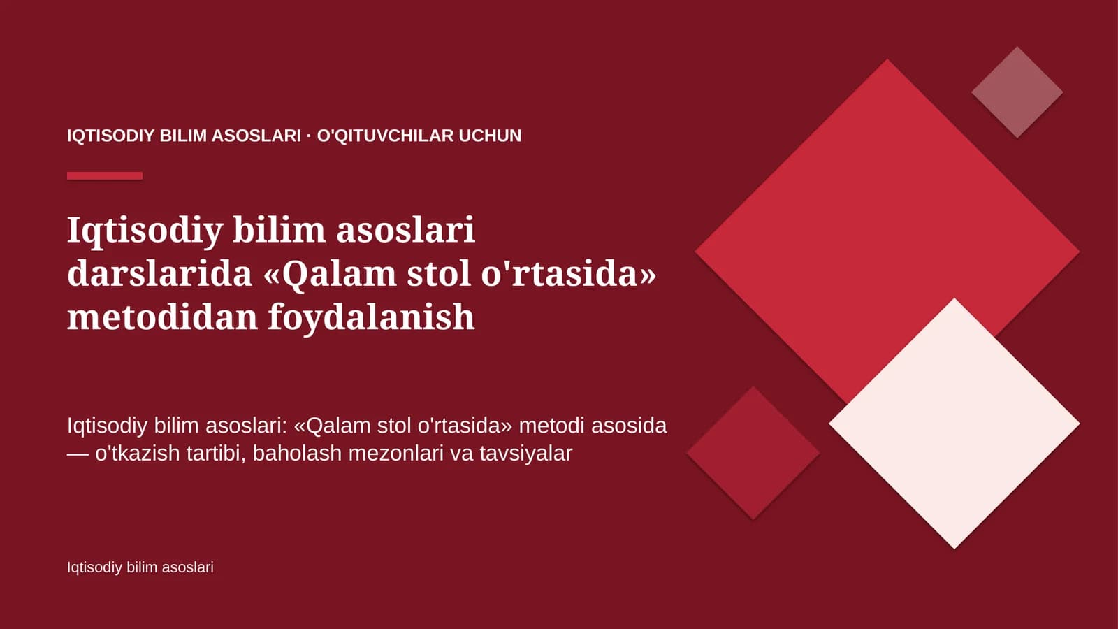 iqtisodiy bilim asoslari darslarida qalam stol o'rtasida metodidan foydalanish 2895