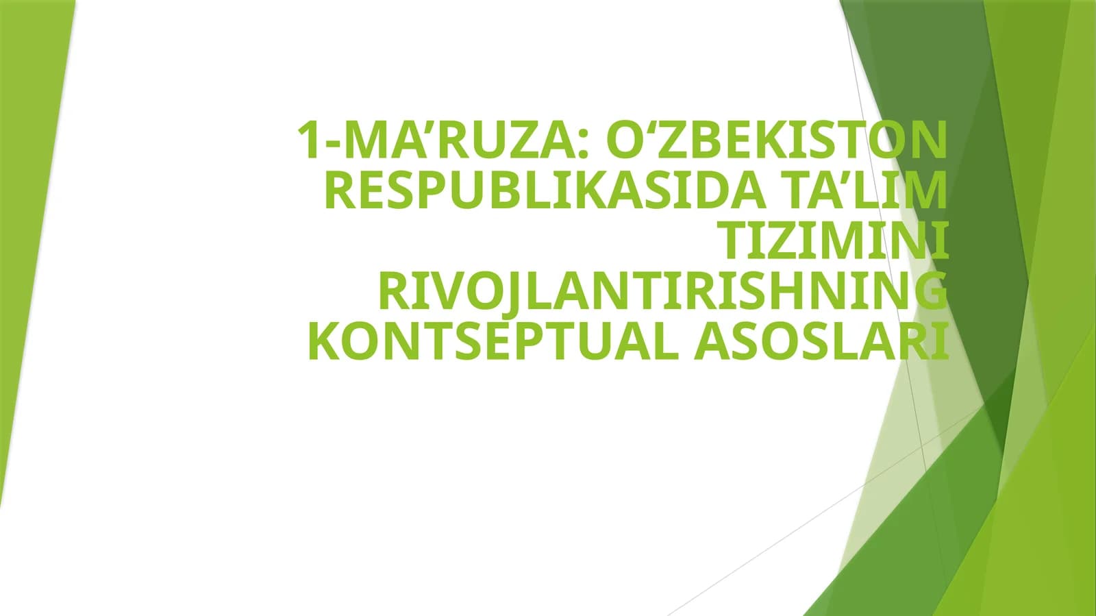 O‘ZBEKISTON RESPUBLIKASIDA TA’LIM TIZIMINI RIVOJLANTIRISHNING KONTSEPTUAL ASOSLARI