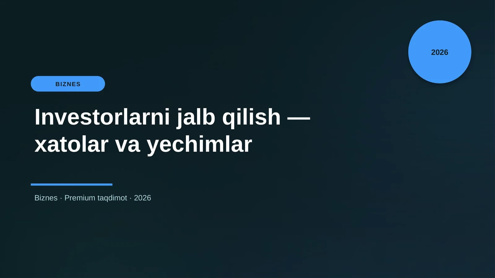 Investorlarni jalb qilish — xatolar va yechimlar