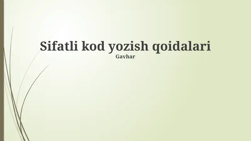 Sifatli kod yozish qoidalari