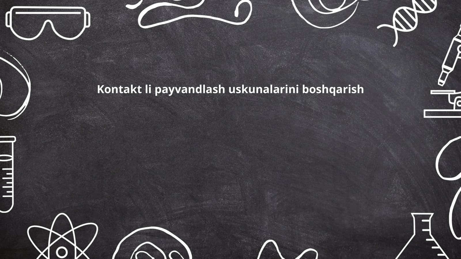 Kontakt li payvandlash uskunalarini boshqarish