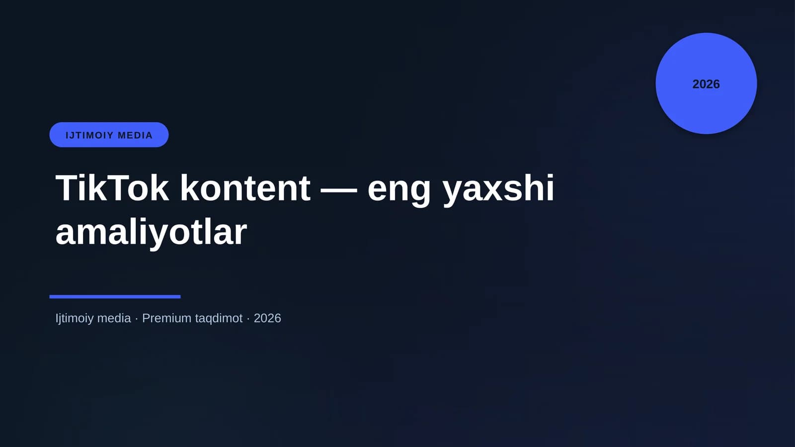 TikTok kontent — eng yaxshi amaliyotlar