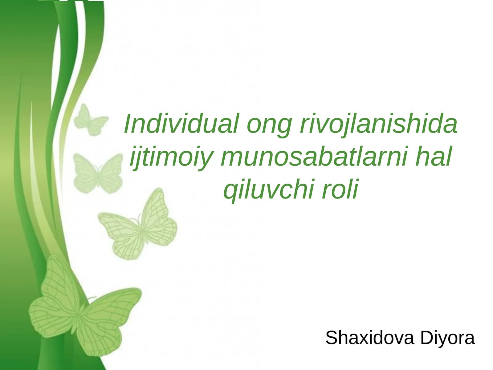 Individual ong rivojlanishida ijtimoiy munosabatlarni hal qiluvchi roli