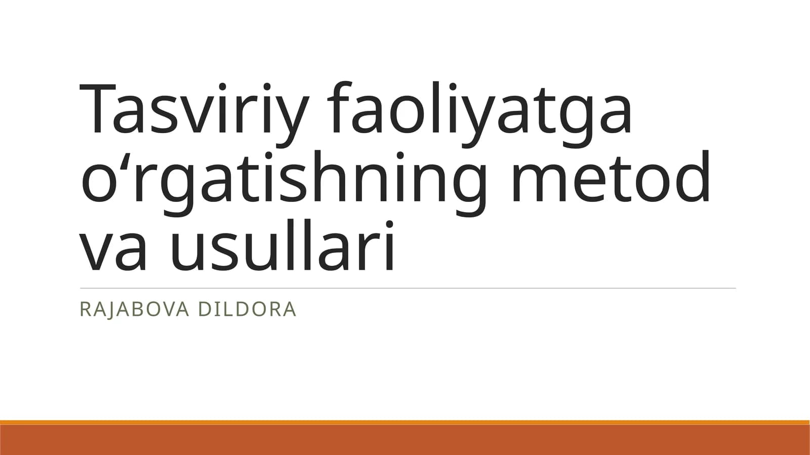 Tasviriy faoliyatga oʻrgatishning metodi va usullari