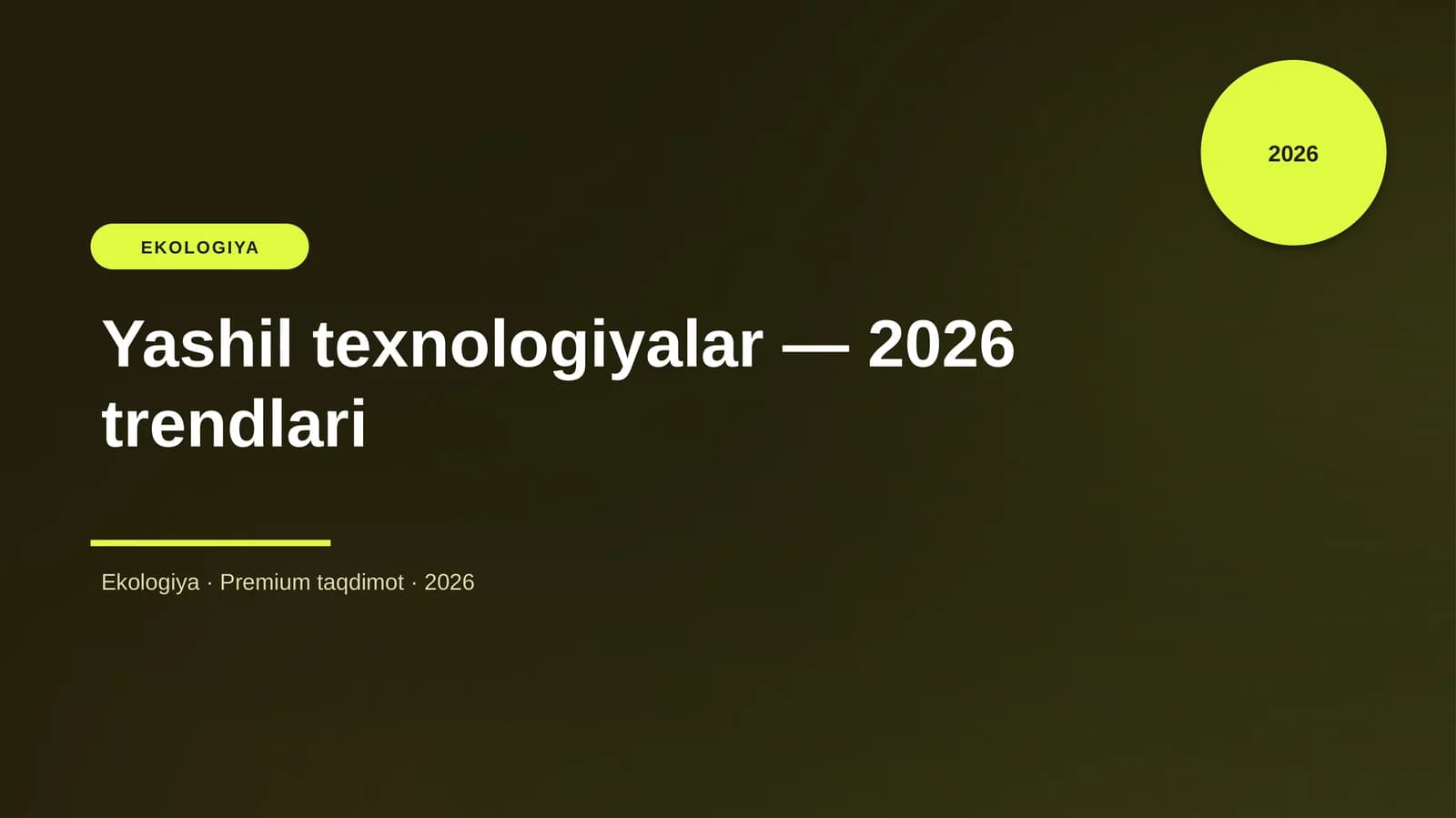 Yashil texnologiyalar — 2026 trendlari