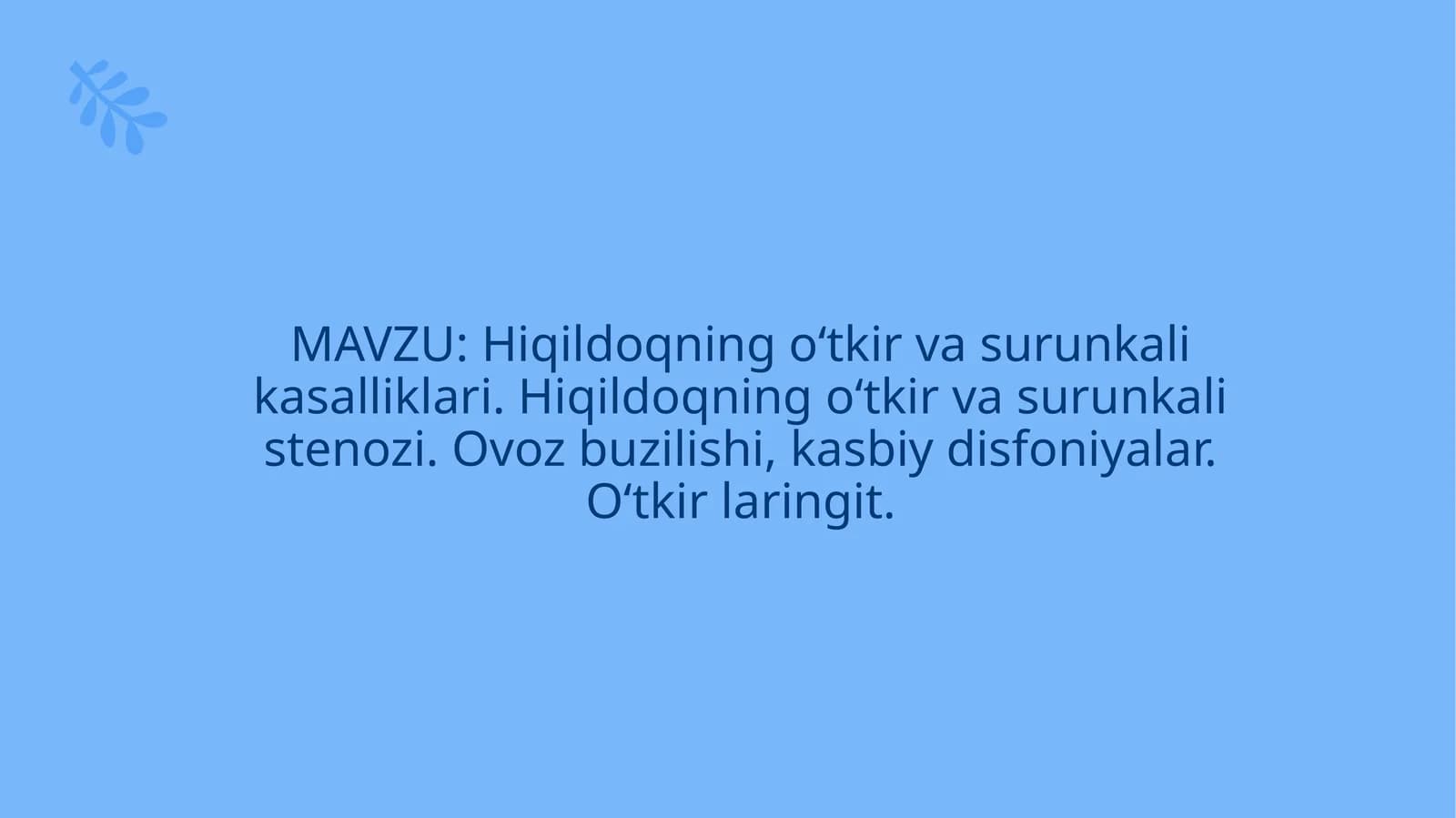 Hiqildoqning o‘tkir va surunkalikasalliklari