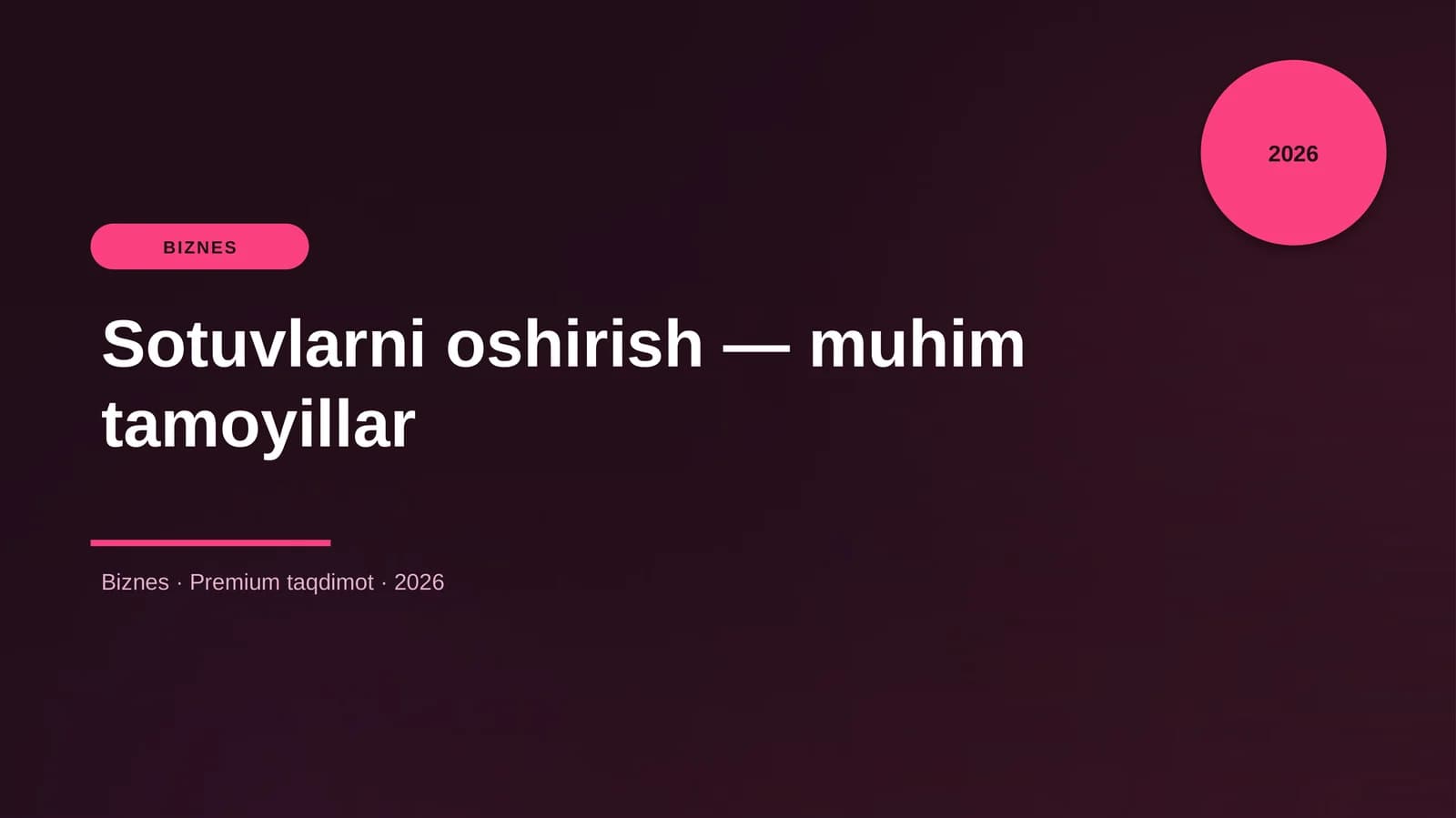 Sotuvlarni oshirish — muhim tamoyillar