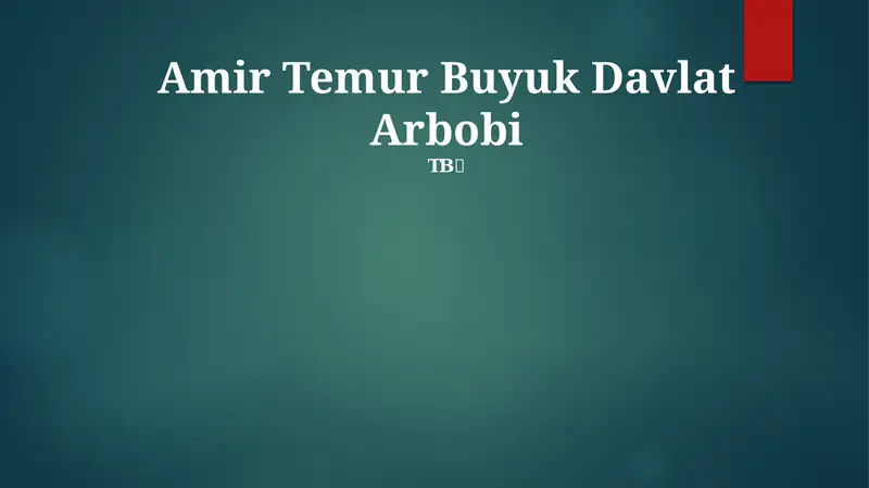 Amir Temur Buyuk Davlat Arbobi