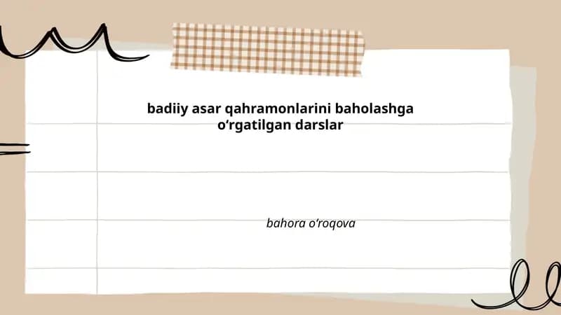 badiiy asar qahramonlarini baholashga oʻrgatilgan darslar