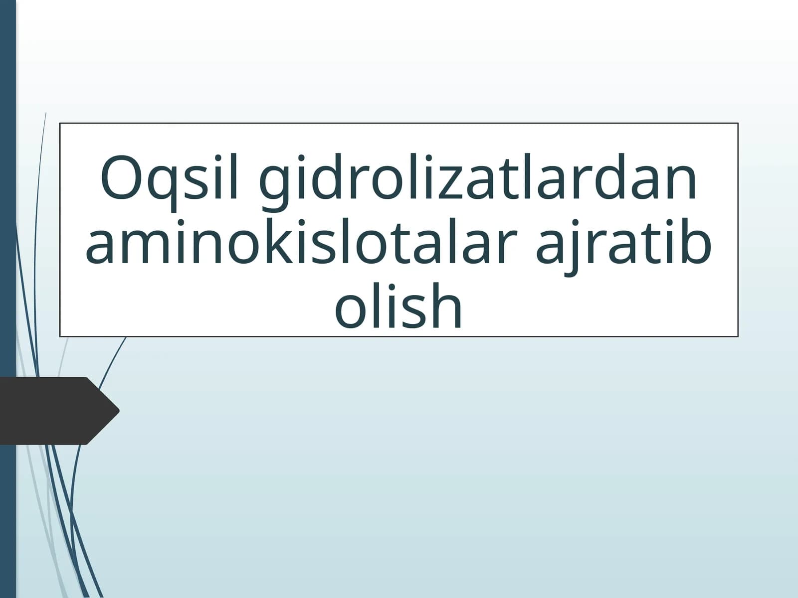 Oqsilgidrolizatlardan aminokislotalar ajratib olish