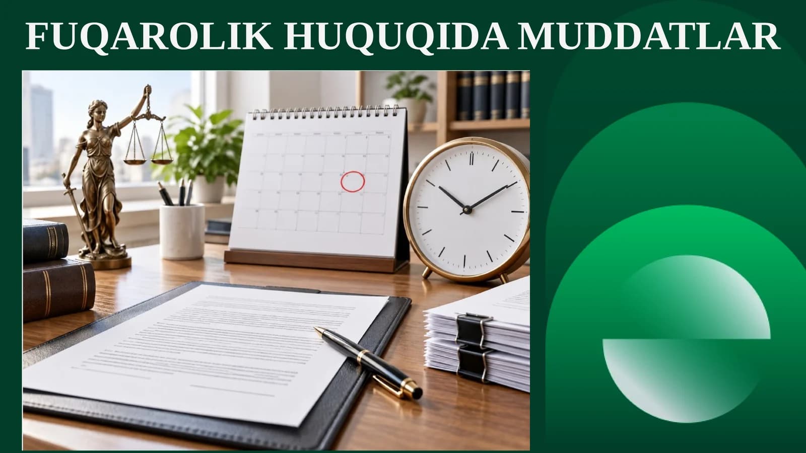 Fuqarolik huquqida muddatlar
