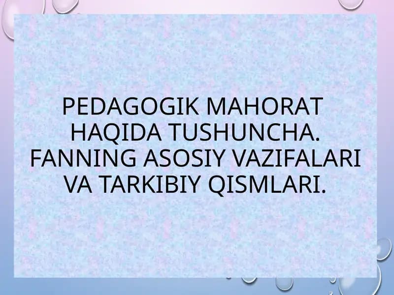 Pеdаgоgik mаhоrаt haqidatu shuncha