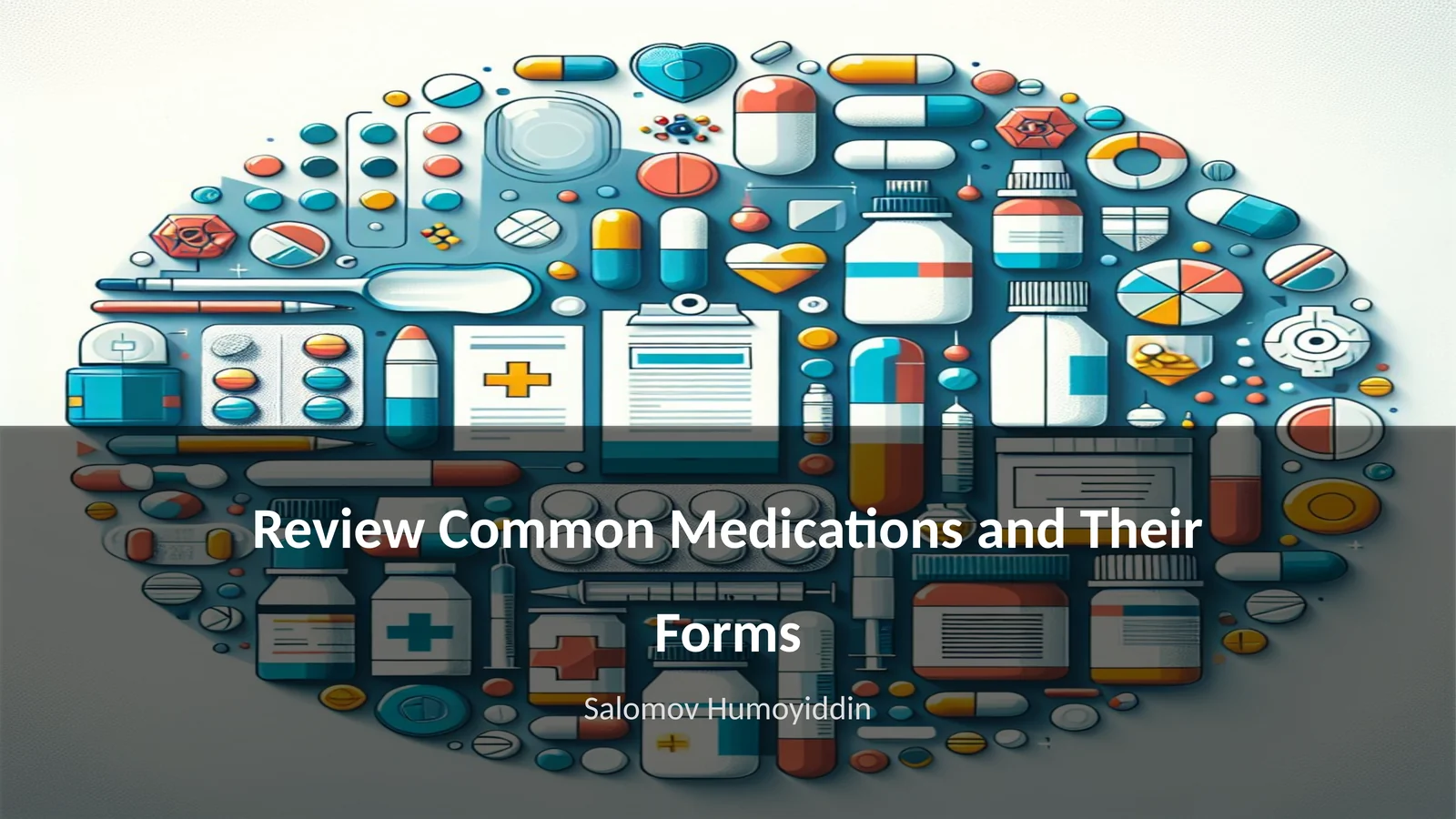 Common Medications and Their Forms
