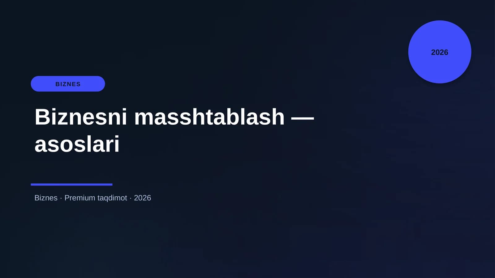 Biznesni masshtablash — asoslari