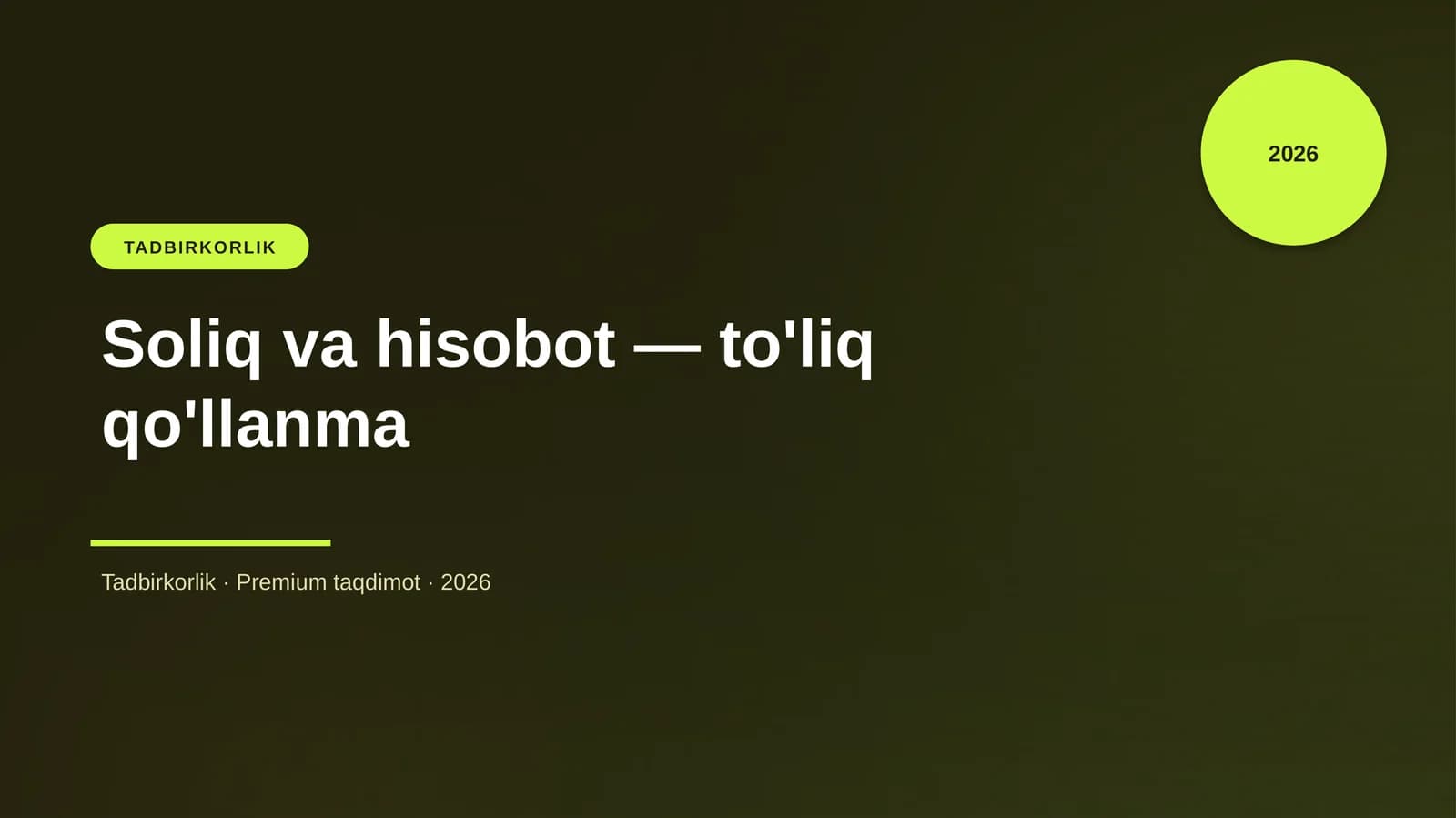 Soliq va hisobot — to'liq qo'llanma