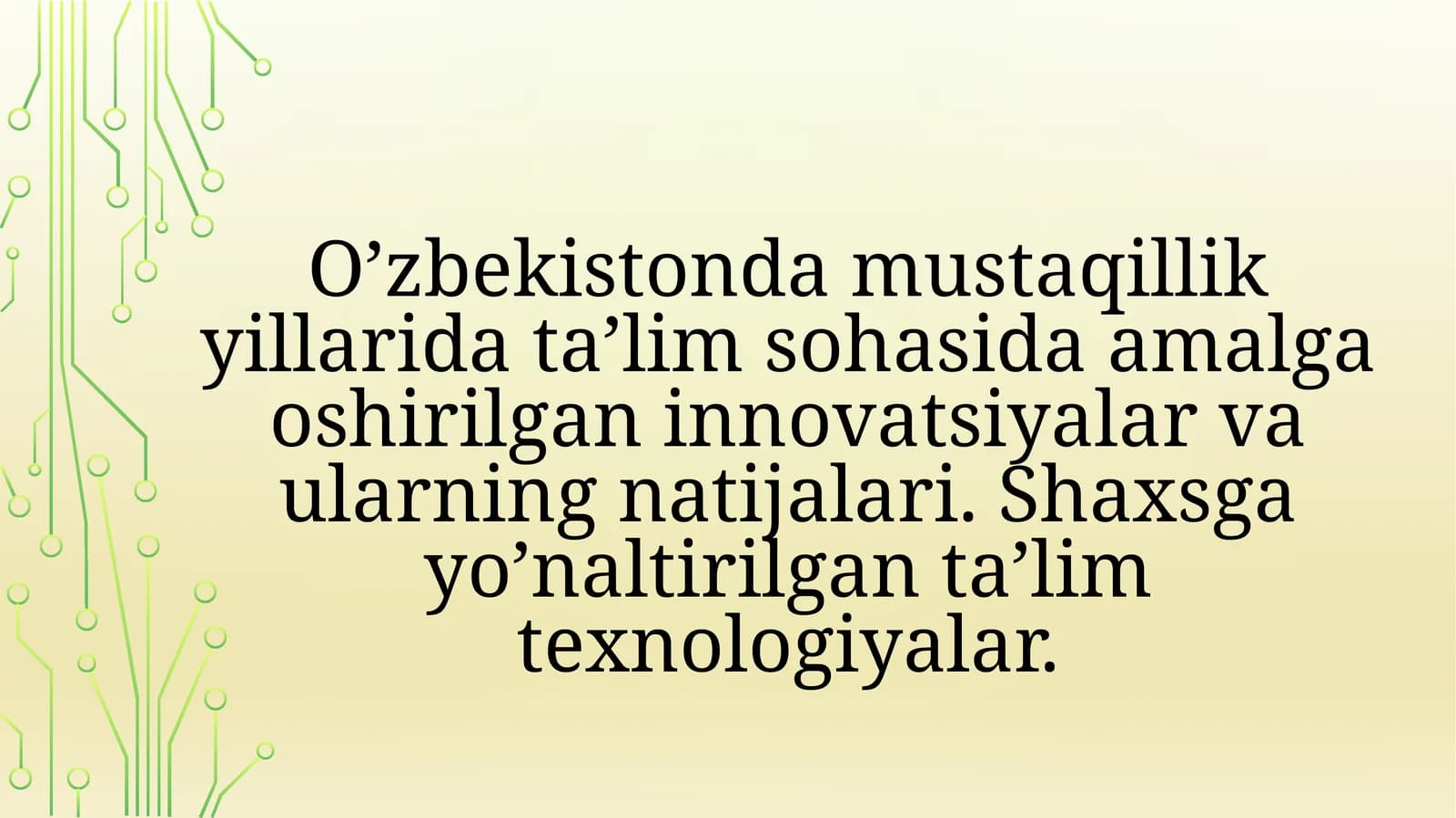 Ta'lim sohasidagi innovatsiyalar