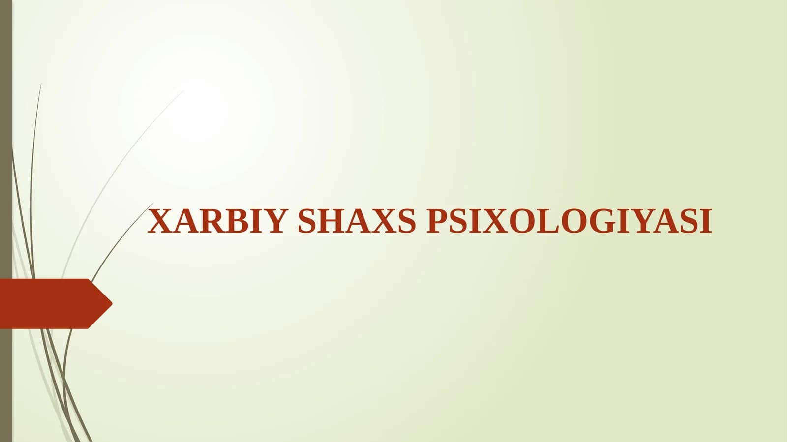 HARBIY SHAXS PSIXOLOGIYASI
