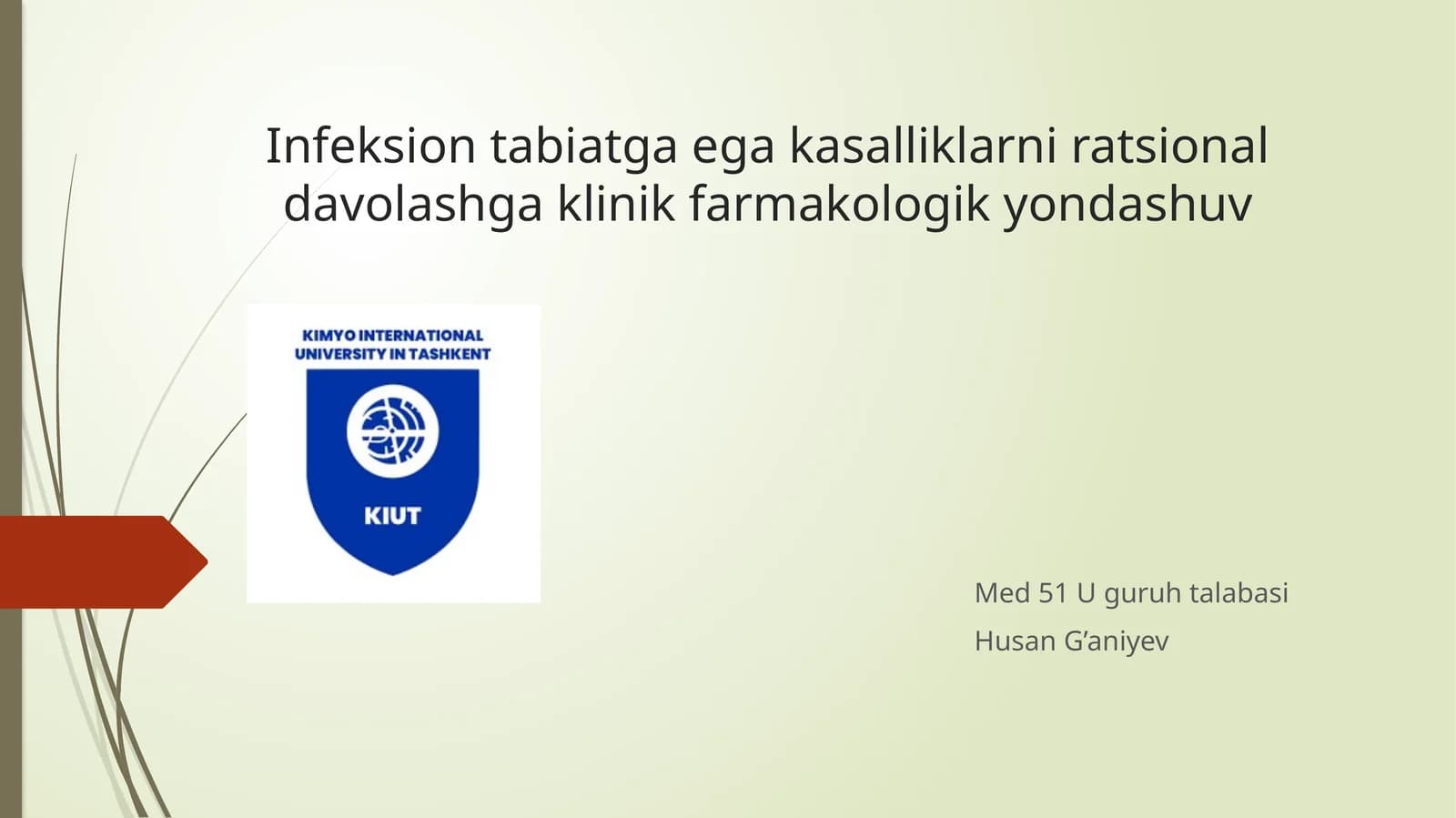 Infeksion tabiatga ega kasalliklarni ratsional davolashga klinik farmakologik yondashuv