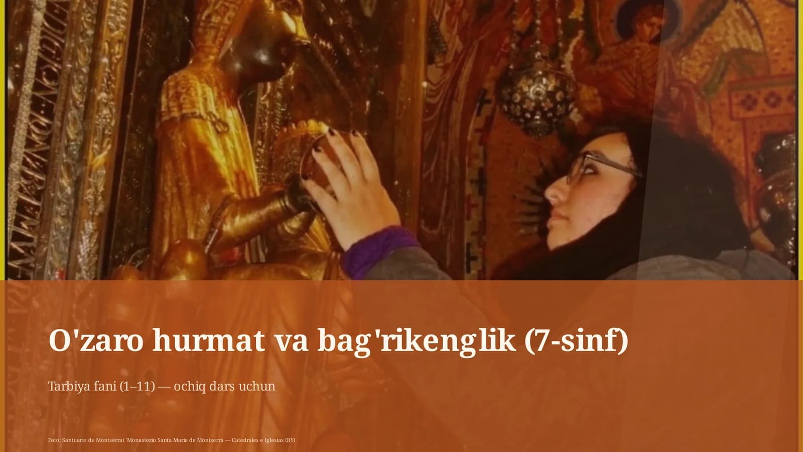 O'zaro hurmat va bag'rikenglik (7-sinf)