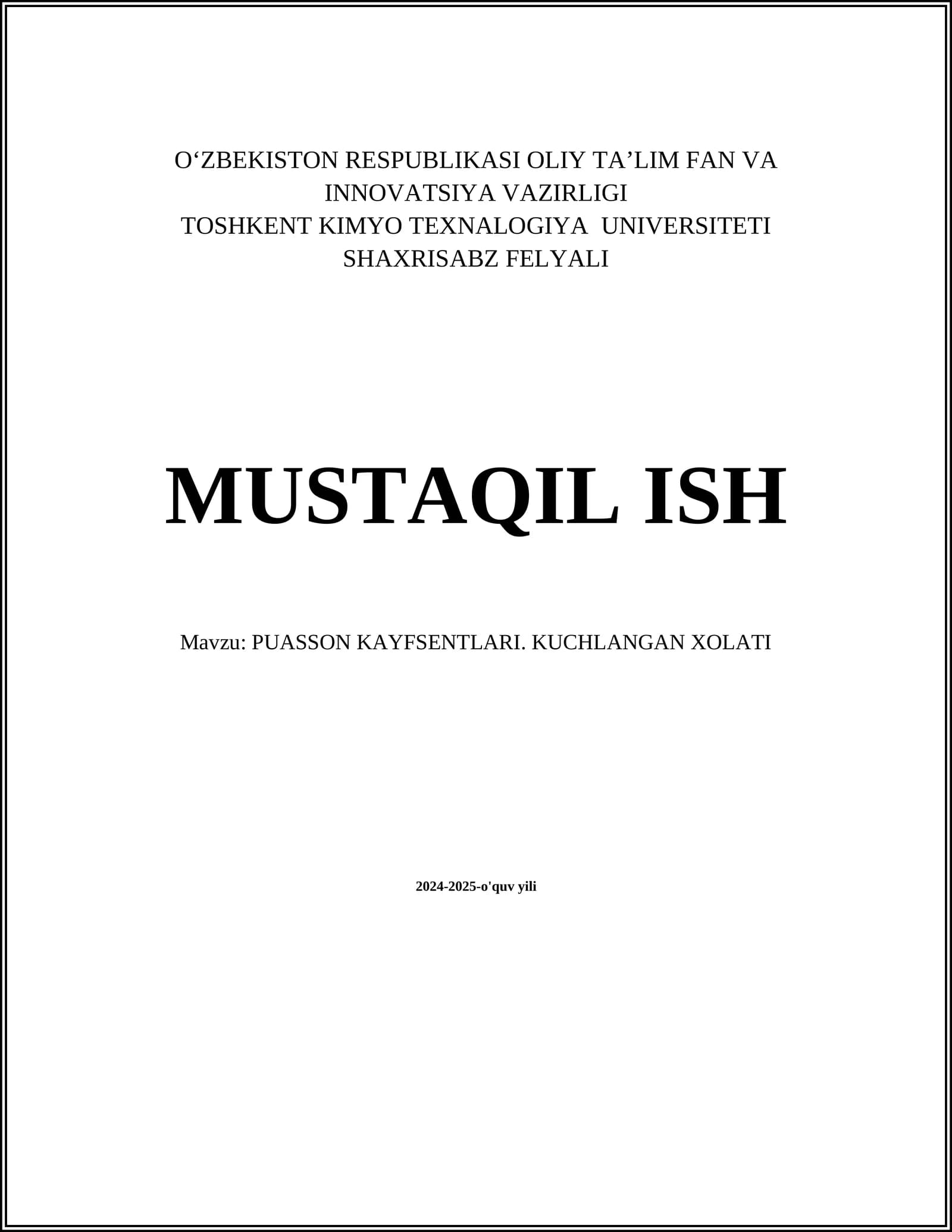 PUASSON KAYFSENTLARI. KUCHLANGAN XOLATI