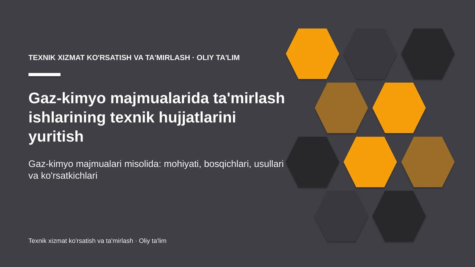 gaz kimyo majmualarida ta'mirlash ishlarining texnik hujjatlarini yuritish 5388
