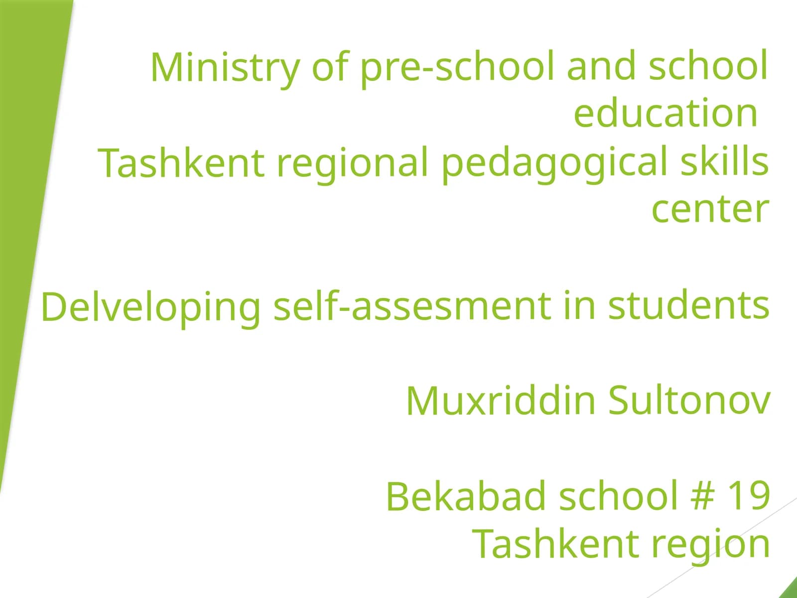 Developing self-assessment in students