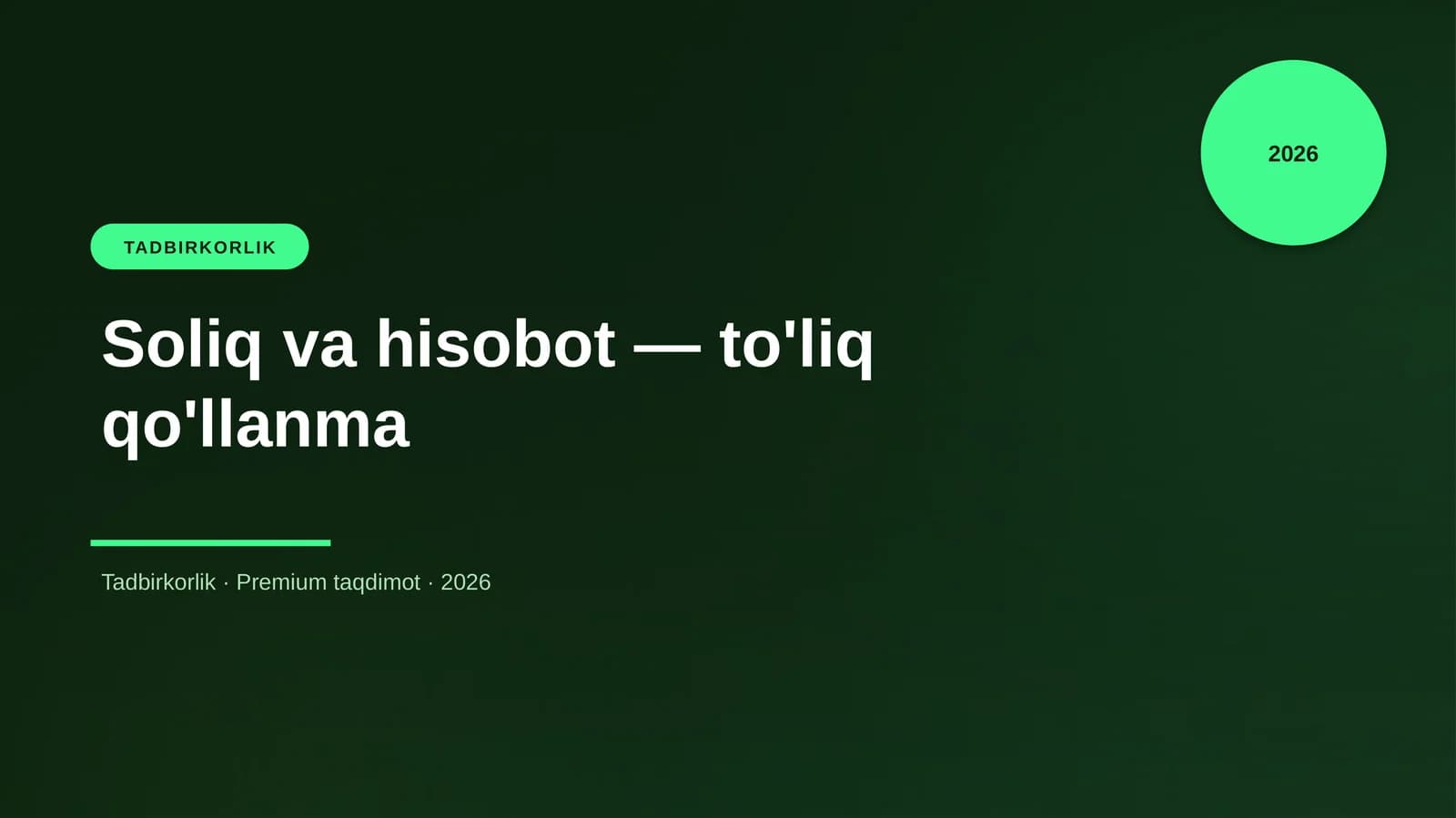 Soliq va hisobot - to'liq qo'llanma
