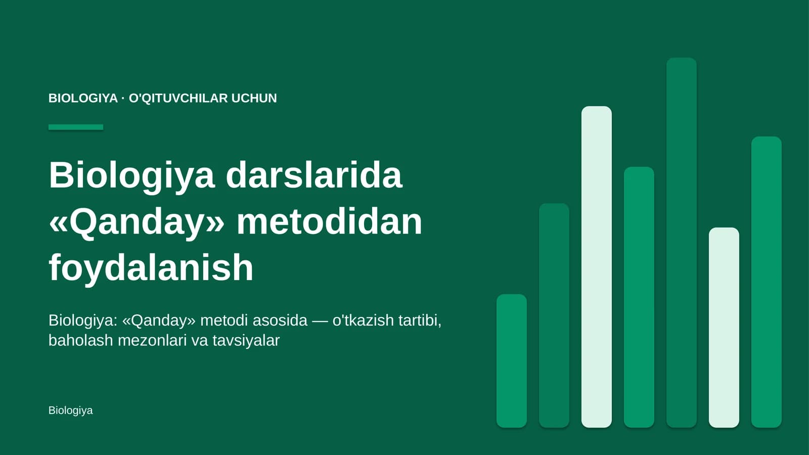 biologiya darslarida qanday metodidan foydalanish 1769