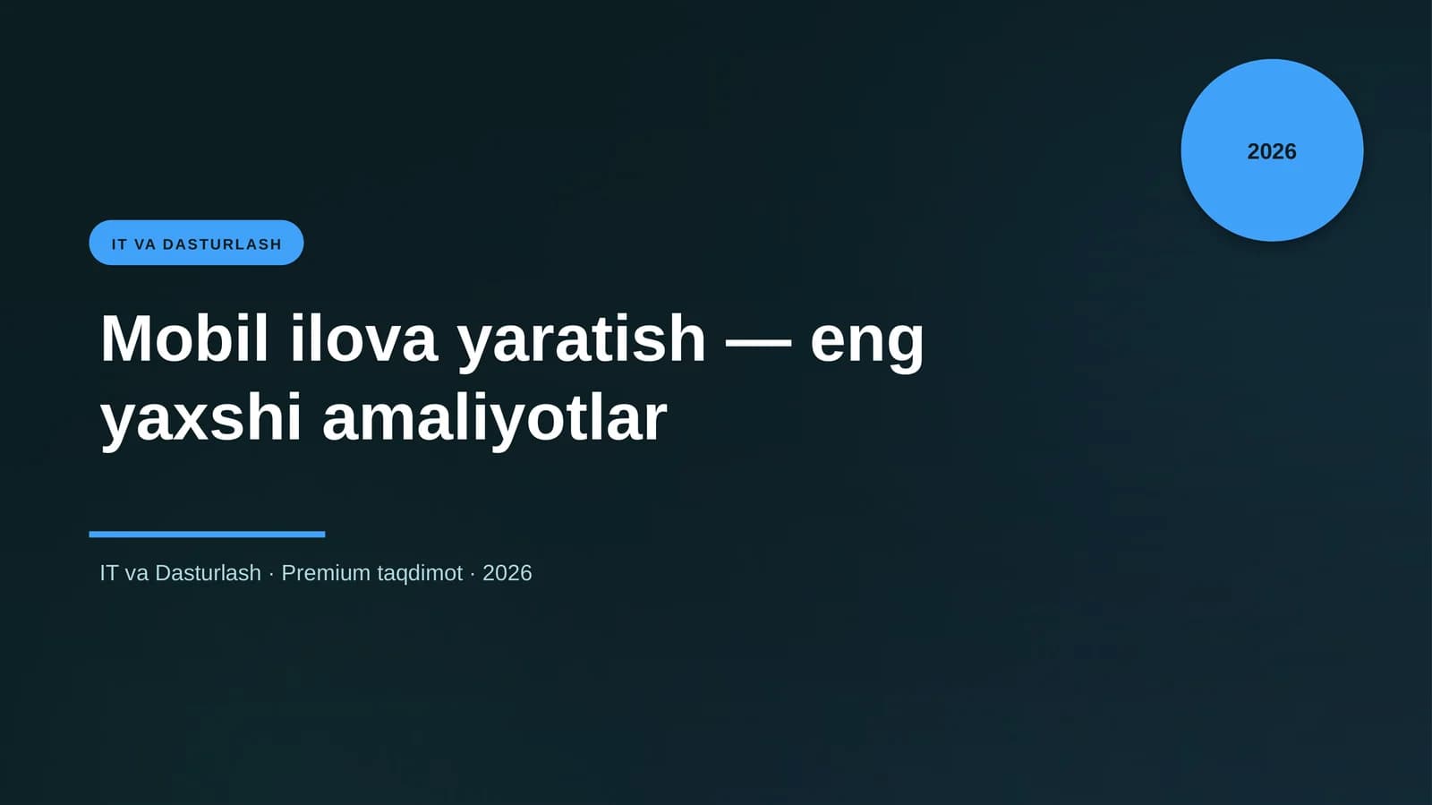 Mobil ilova yaratish — eng yaxshi amaliyotlar