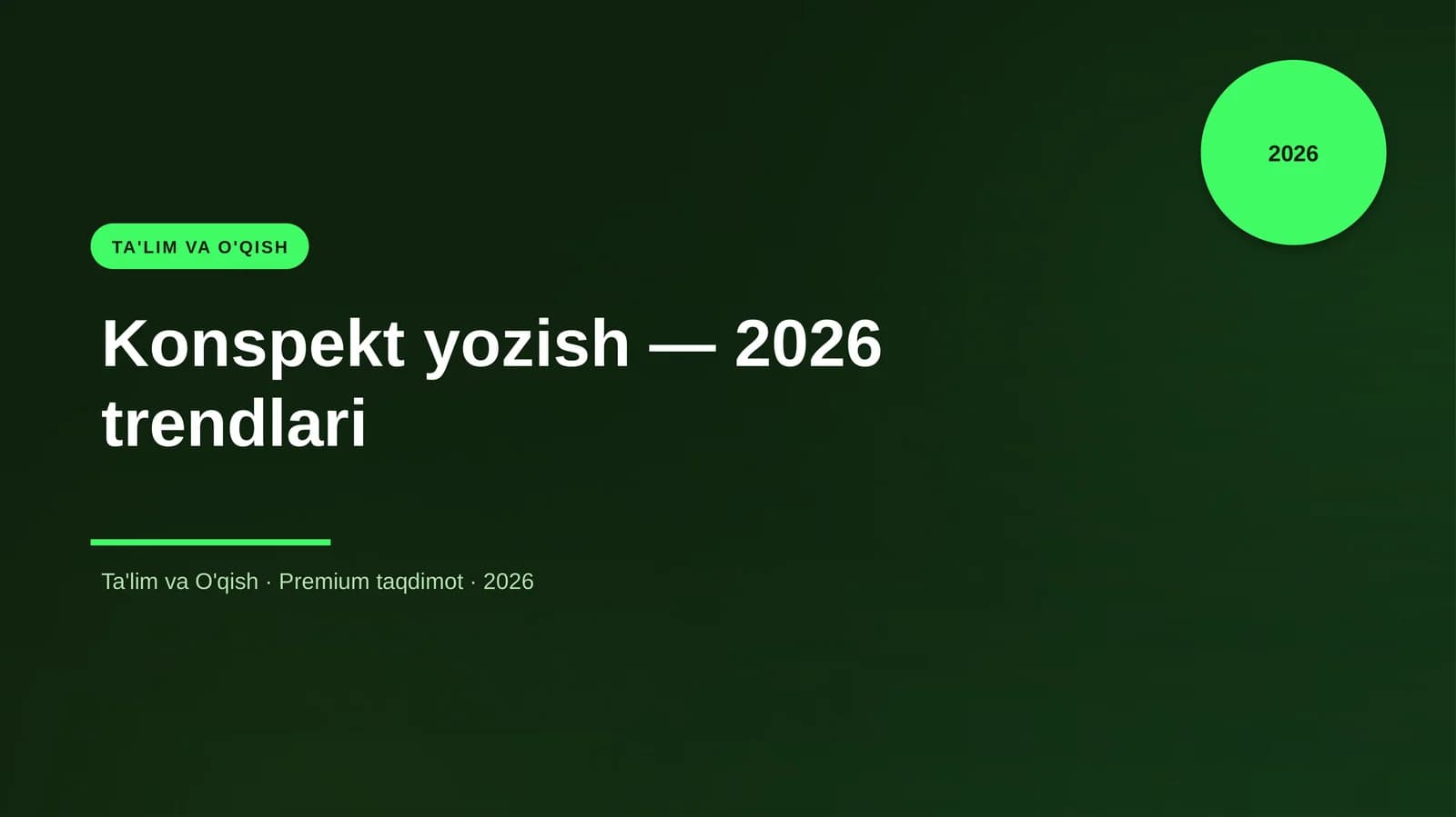 Konspekt yozish — 2026 trendlari