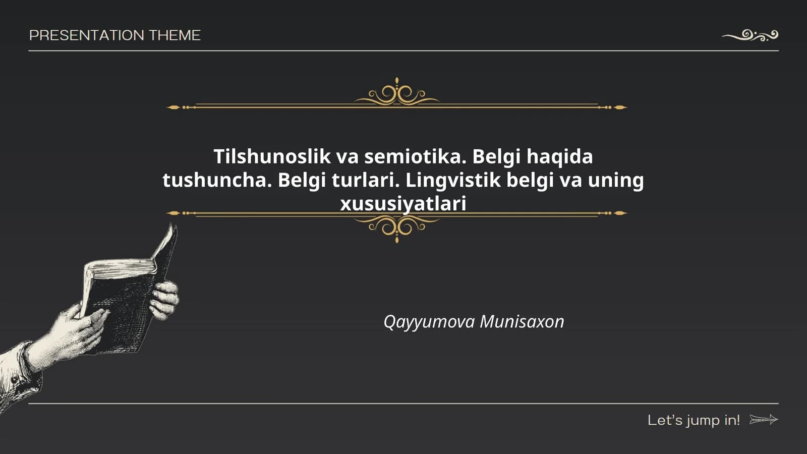 Tilshunoslik va semiotika. Belgi haqida tushuncha. Belgi turlari. Lingvistik belgi va uning xususiyatlari