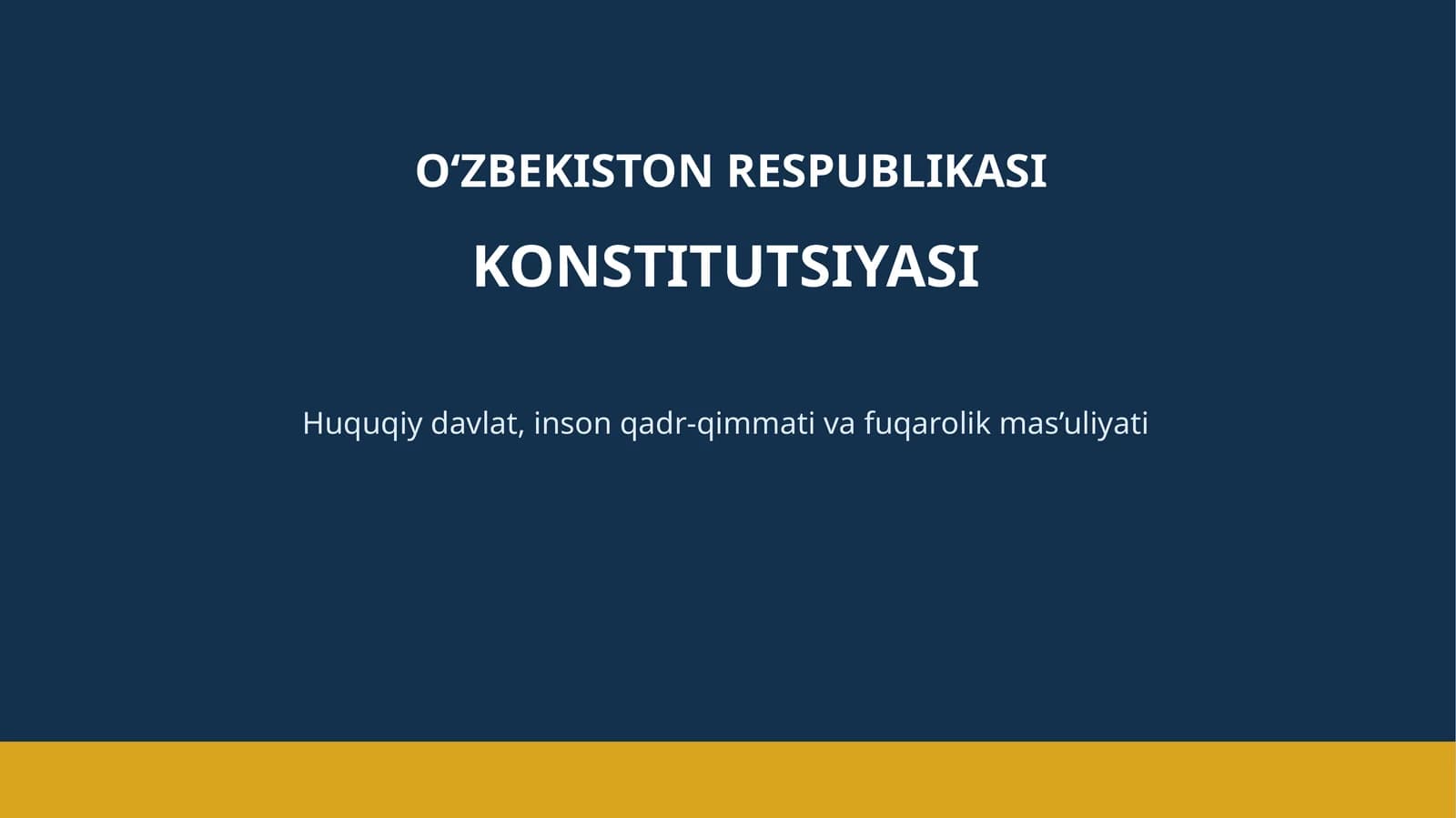 O‘ZBEKISTON RESPUBLIKASI KONSTITUTSIYASI