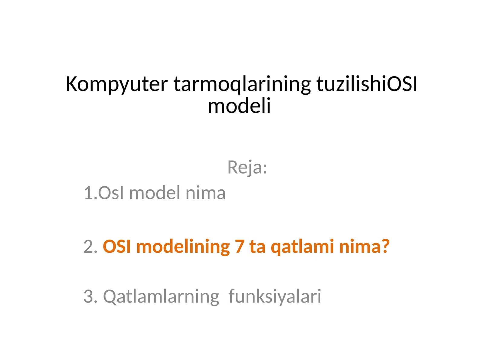 KompyutertarmoqlariningtuzilishiOSImodeli