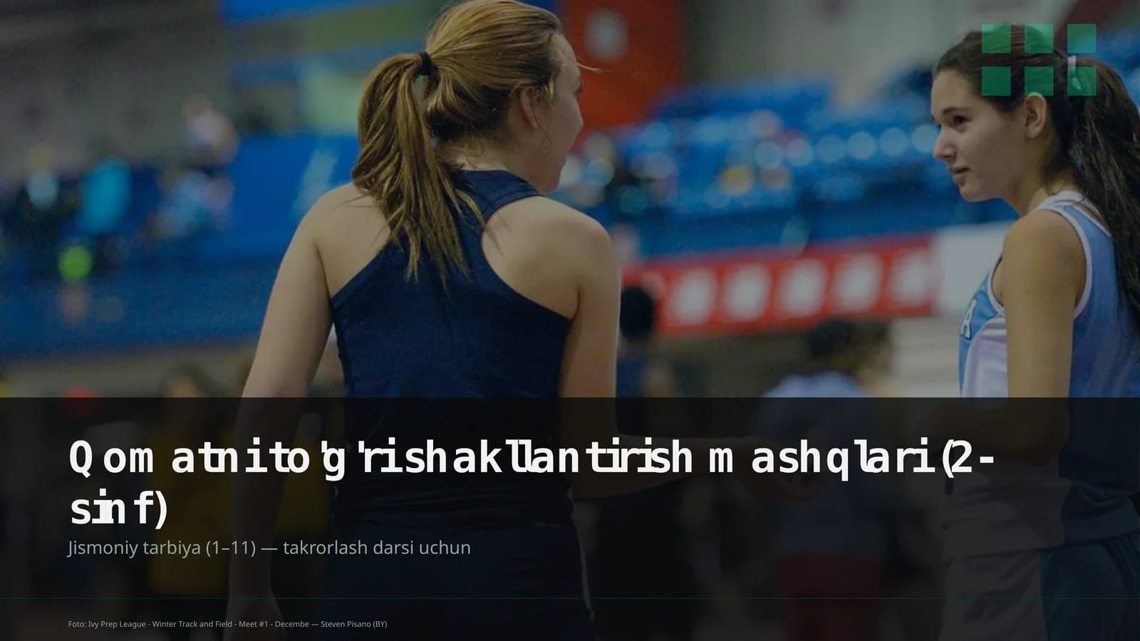 Qomatni to'g'ri shakllantirish mashqlari (2-sinf)