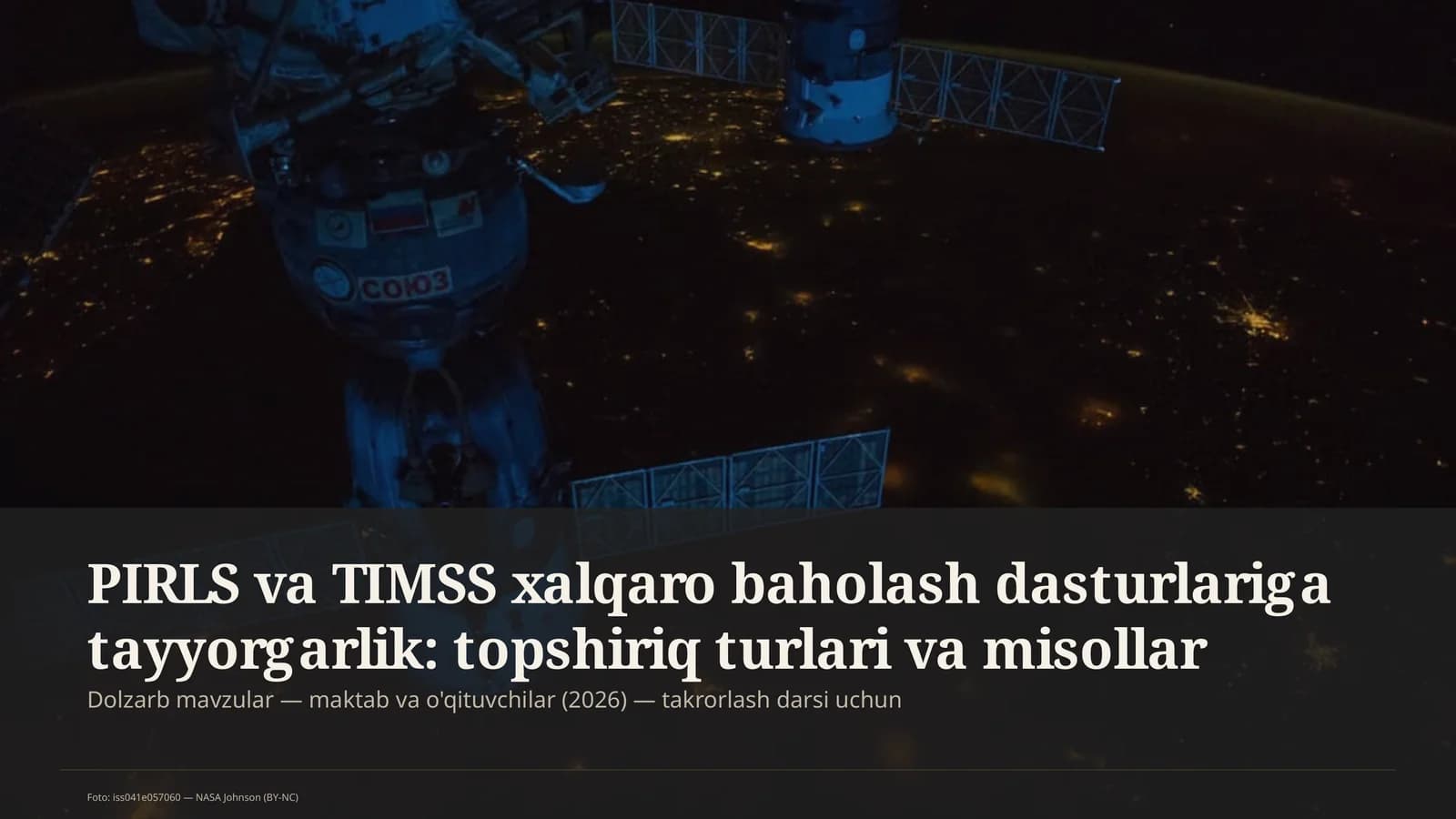 PIRLS va TIMSS xalqaro baholash dasturlariga tayyorgarlik: topshiriq turlari va misollar