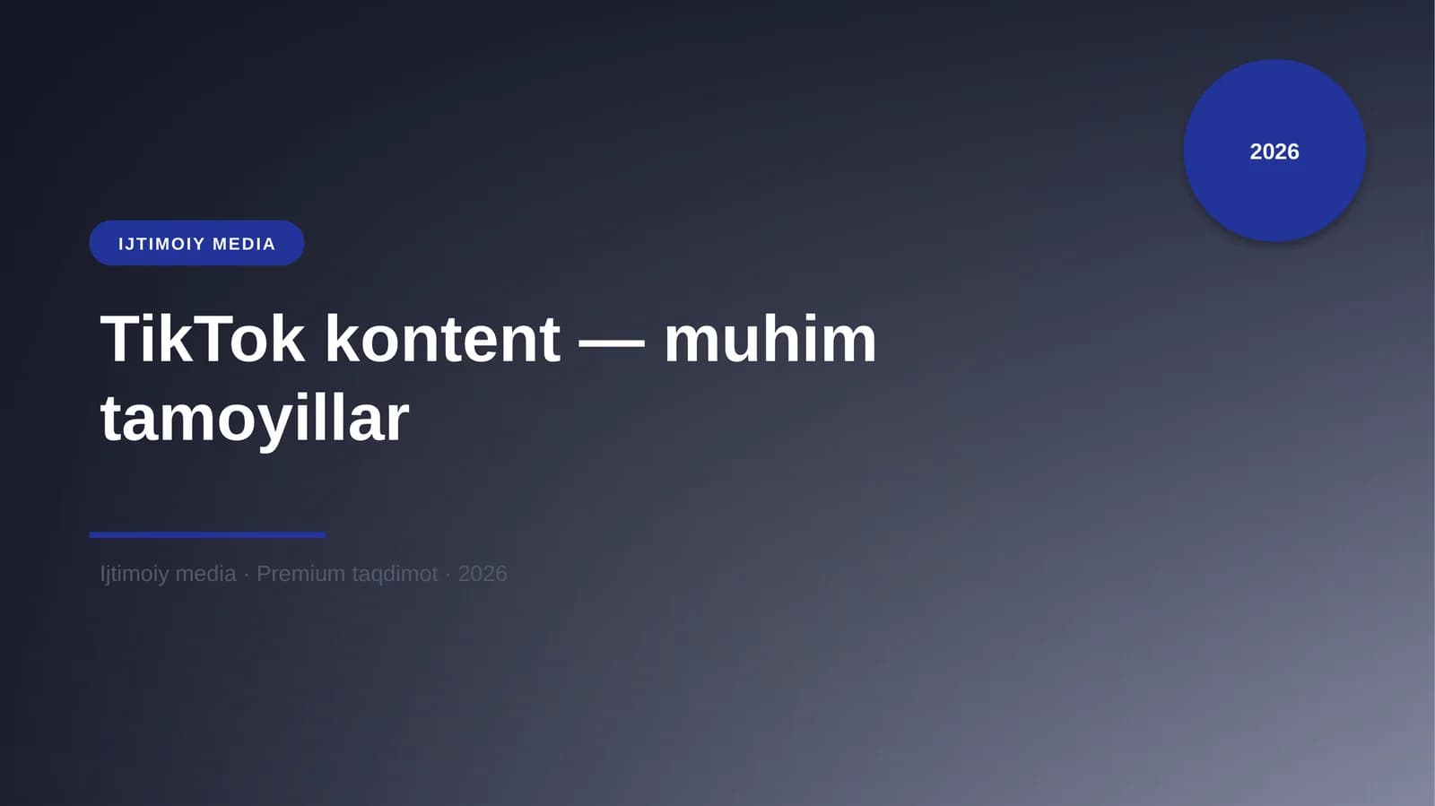 TikTok kontent — muhim tamoyillar